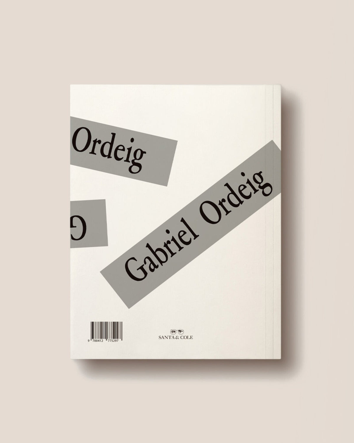 SPHERES AND POTATOES. UNDISCIPLINED PORTRAIT OF GABRIEL ORDEIG COLE - Various Authors Book