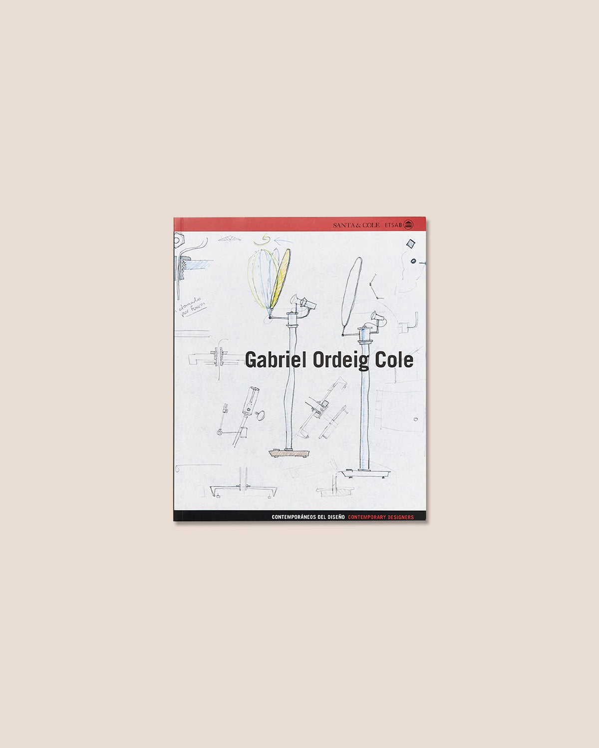 GABRIEL ORDEIG COLE - Borja Folch, Rosa Serra Book