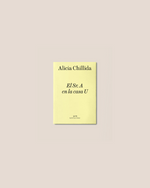 El SR. A EN LA CASA U - Alicia Chillida Book