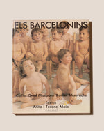ELS BARCELONINS - Colita, Oriol Maspons and Xavier Miserachs Book