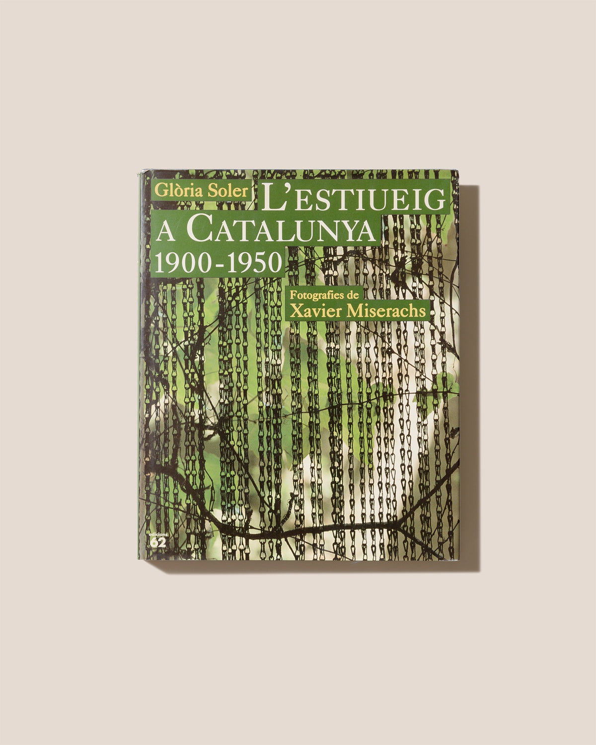 L'ESTIUEIG A CATALUNYA 1900/1950 - Glòria Soler & Xavier Miserachs Book