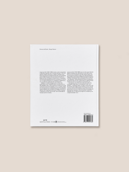 JOSEP LLUÍS SERT - Design Biography Book by Jaume Freixa