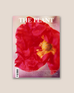 THE PLANT MAGAZINE - Issue 25